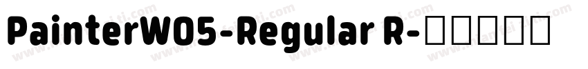 PainterW05-Regular R字体转换